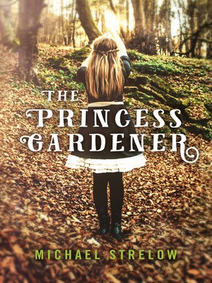 cover image of The Princess Gardener